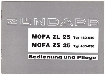 Original Bedienung und Pflege Typ 460-040 ZL und 460-050 ZS